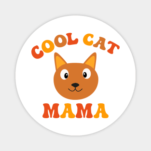 Groovy Cool Cat Mama Magnet